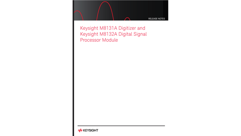 M8131A Digitizer Release Notes